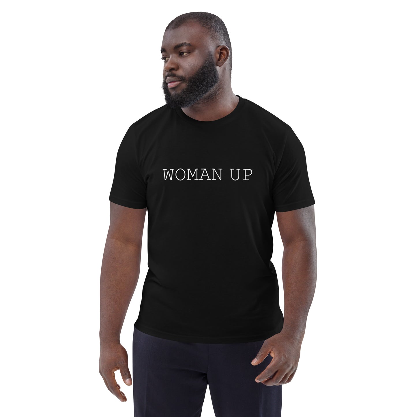 E&P™ "Woman Up" Women's Organic Cotton T-Shirt