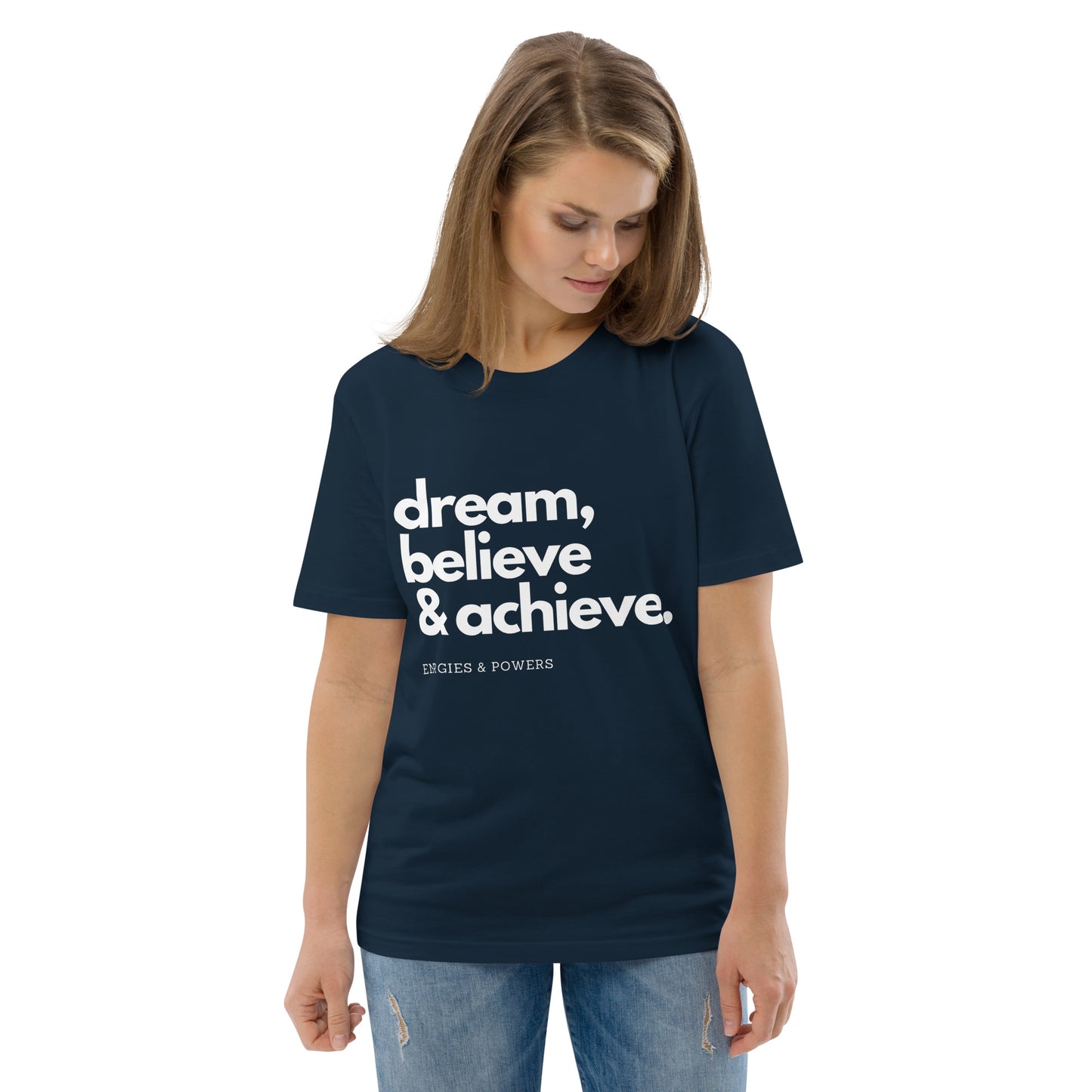 E&P™ "Dream, Believe & Achieve" Women's Organic Cotton T-Shirt