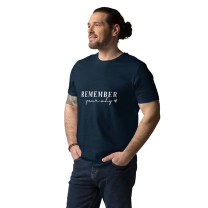 E&P™ "Remember Your Why" Men's Organic Cotton T-Shirt