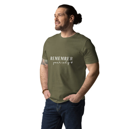 E&P™ "Remember Your Why" Men's Organic Cotton T-Shirt