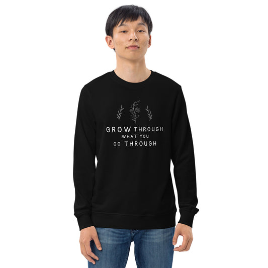 E&P™ "Grow Through What You Go Through" Men's Organic Sweatshirt