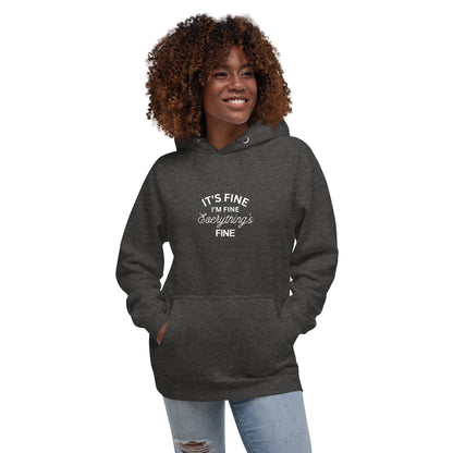 E&P™ "It's Fine, I'm Fine, Everything's Fine" Women's Premium Hoodie