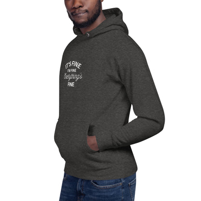 E&P™ "It's Fine, I'm Fine, Everything's Fine" Men's Premium Hoodie