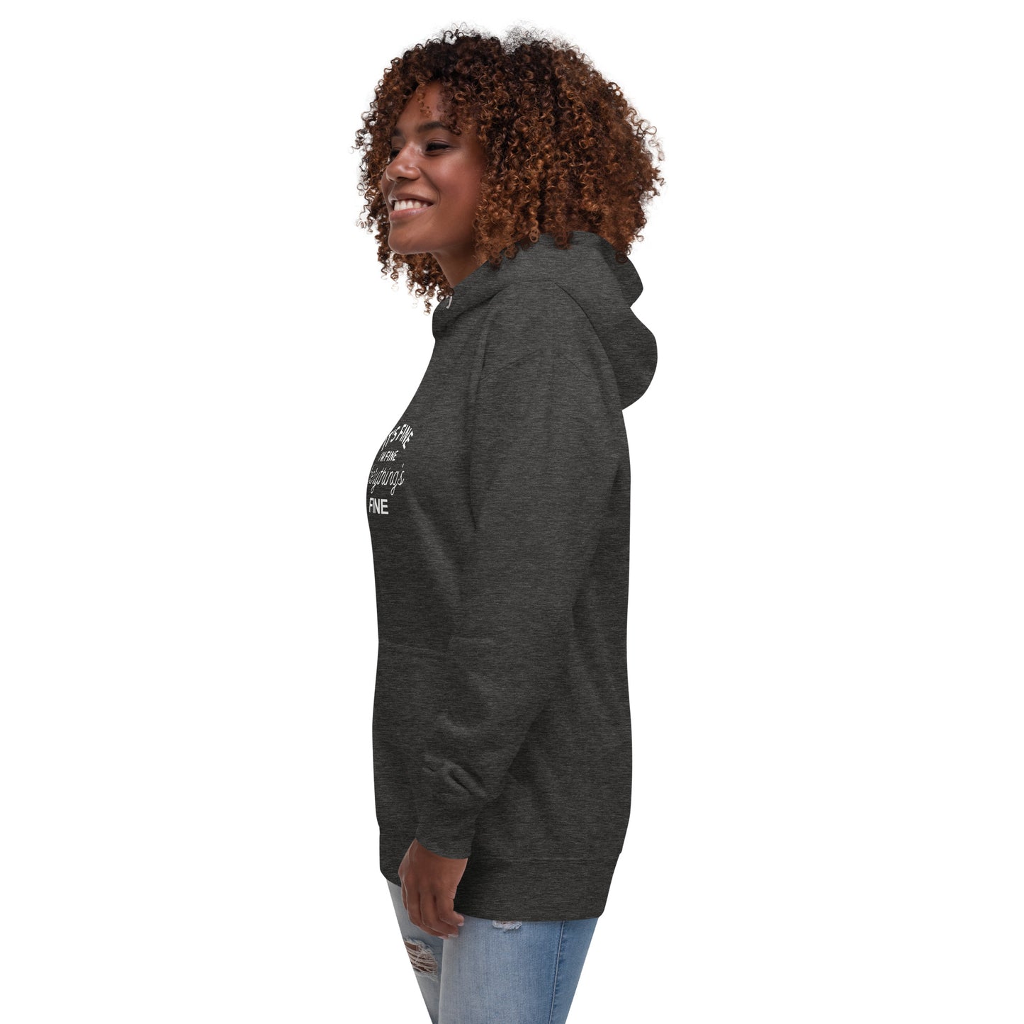 E&P™ "It's Fine, I'm Fine, Everything's Fine" Women's Premium Hoodie