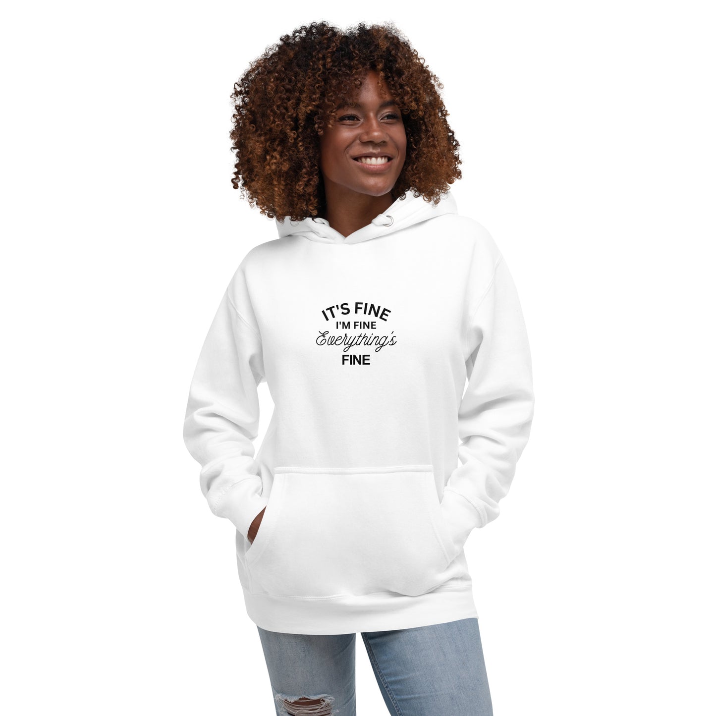 E&P™ "It's Fine, I'm Fine, Everything's Fine" Women's Premium Hoodie